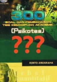 Image of 300 SOAL DAN PEMBAHASAN TES KEMAMPUAN AKADEMIK (PSIKOTES)