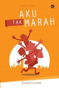 Image of Aku Tak Marah