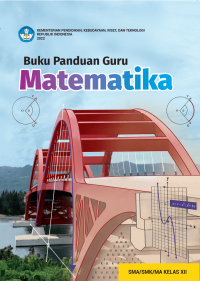 Image of Buku Panduan Guru Matematika untuk SMA/SMK/MA Kelas XII