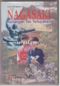 Image of NAGASAKI KENANGAN TAK TERLUPAKAN